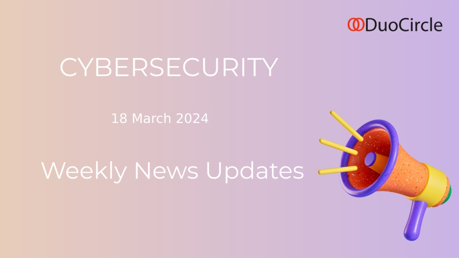 DuoCircle Cybersecurity News